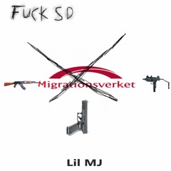 Lil MJ - Fuck Migrationsverket