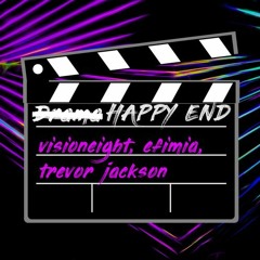 Visioneight ft. Trevor Jackson & Efimia - Happy End (Phil Voltage Remix)