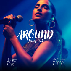 Around (Ft. Manta)