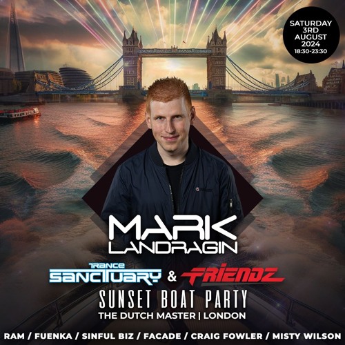 Mark Landragin Live From Trance Sanctuary & Friendz Boat Party 2024