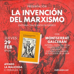 Presentación: La Invención del Marxismo. El nacimiento de la Socialdemocracia