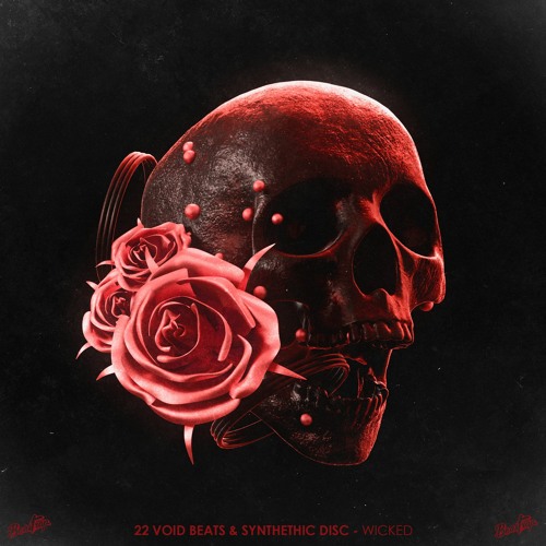 22 Void Beats & Synthetic Disc - Wicked