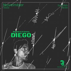 DIEGO - Rewind It & Guest