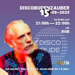 Discobudenzauber on LULU.FM (so süchtig) // 15—09—2023