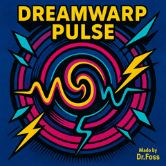 Dreamwarp Pulse