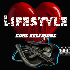 Earl Selfmade - Lifestyle