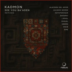 Premiere: KADMON - Saba (Alacrán del Amor Remix) [Nativa Records]