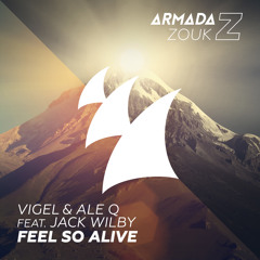 Vigel & Ale Q feat. Jack Wilby - Feel So Alive