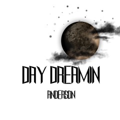 DAY DREAMIN' [800 FOLLOWER SPECIAL] (FREE DL)