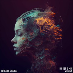 Wioleta Sikora - [Deep Dark Progressive Techno] DJ Set & Mix
