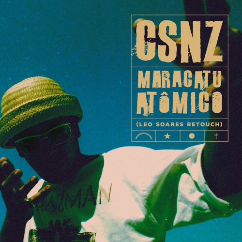 CSNZ - Maracatu Atômico (Leo Soares Retouch)