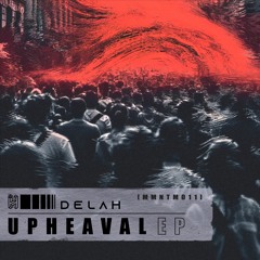 Delah 'Upheaval' [inHabit Recordings]