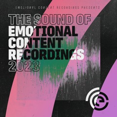 The Sound of Emotional Content Recordings 2023 - Mixed by Nick Lewis