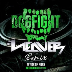 Tears Of Fury Feat. Tawar - Mechanical (The Weaver Remix)