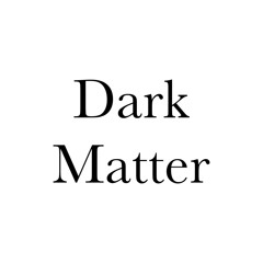 Dark Matter