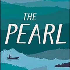 Get [PDF EBOOK EPUB KINDLE] The Pearl by John Steinbeck √