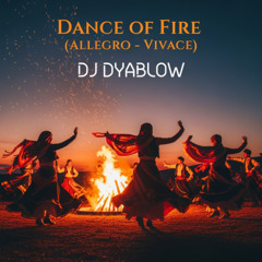 Dance of Fire (Allegro – Vivace)