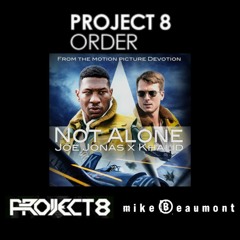 Project 8 vs Joe Jonas - Order (Mike Beaumont's 'Devotion' Edit) *FREE DOWNLOAD*