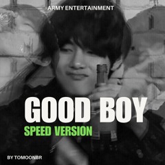 Good Boy - Speed Version