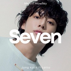 Jung Kook Ft. Latto - Seven (Mervin Mowlley Edit)