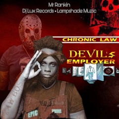 Chronic Law - Devil's Employer