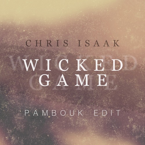 Chris Isaak - Wicked Game