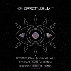 Redspace, ISMAIL.M - Brand (Original Mix) [Crrct View]