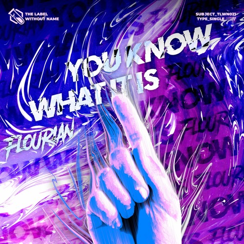Flourian - You Know What It Is