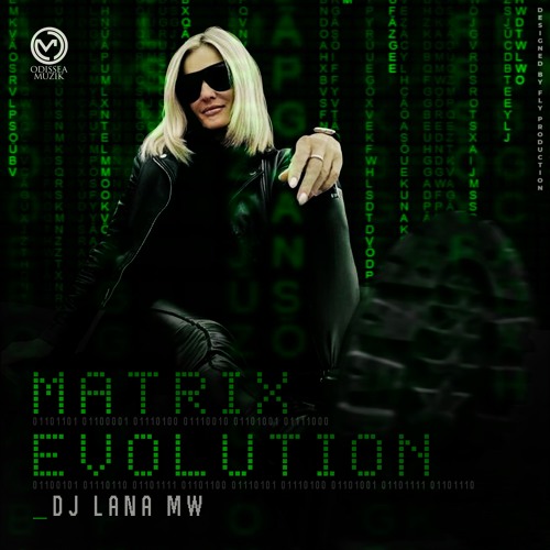 MATRIX EVOLUTION DJ LANA MW