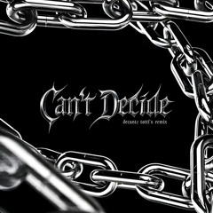 Max Dean & Luke Dean & Locky - Can't Decide (DECANTZ, TOTTI's Remix)