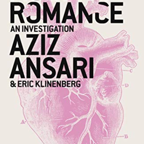 Read KINDLE 📪 Modern Romance by  Aziz Ansari [EPUB KINDLE PDF EBOOK]