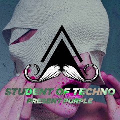 Present Purple - Student Of Techno (Original Mix)[MUSTACHE CREW RECORDS]