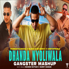 Dhanda Nyoliwala - Mega Gangster Mashup 2025  Russian Bandana X Rubicon