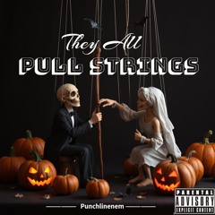 They All Pull Strings