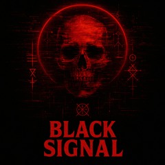 Black Signal