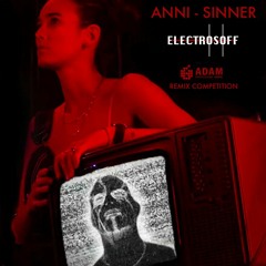 Anni - Sinner (Electrosoff Remix for Adam Audio 2022 Competition)