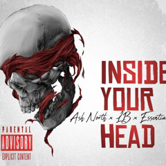 Inside Your Head Ft Ash North x LB x Essential. 111bpm.
