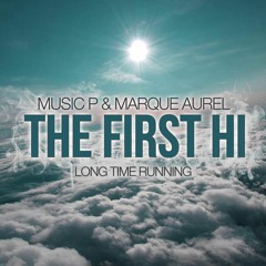 Music P & Marque Aurel - Long Time Running (Preview)