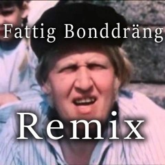 Dandelion - Fattig Bonddräng (Remix)