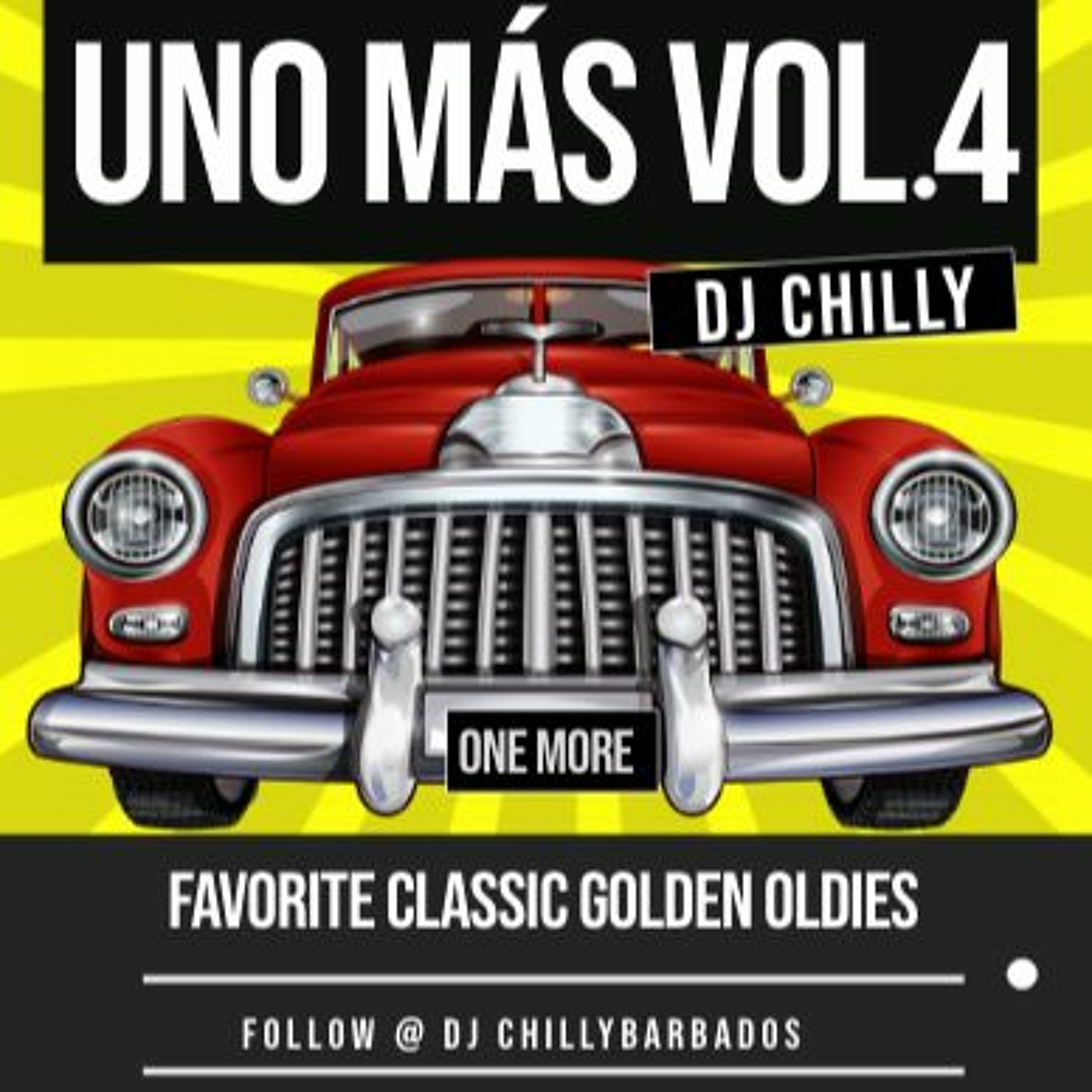 Uno Mas [One More] The Golden Years Vol.4 with Dj Chilly Barbados episode artwork
