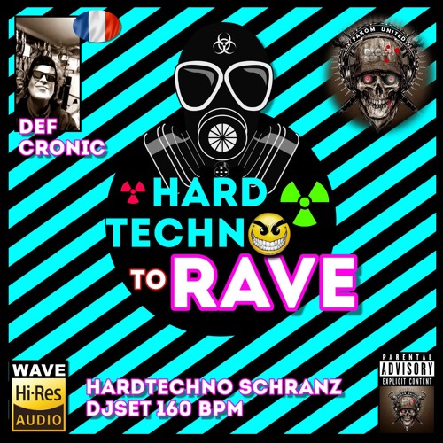 Hardtechno To Rave By Def Cronic 2024 Exclusive Mix 160 Bpm - Hardtechno & schranz