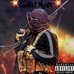 Last Man ft. Kai n M.O.B Tweety
