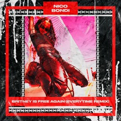 MOTZ Premiere: Nico Bondi - Britney If Free Again (Everytime Remix)