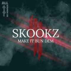 Skrillex - Make It Bun Dem (SKZ Bootleg) 500 FOLLOWERS FREEBIE!