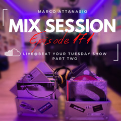 Marco Attanasio Mix Session Episode 171 Live@Beat your Tuesday Show Part 2. Melodic,Techno,Electro