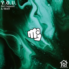 Y.O.U. w/ 9B49 out now on Realty Records