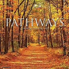 [ACCESS] KINDLE 📙 Pathways 2022 Wall Calendar by  Willow Creek Press [EPUB KINDLE PD