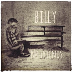 Billy No Friends (OSC#162)
