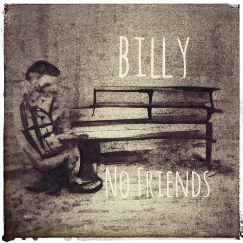 Billy No Friends (OSC#162)