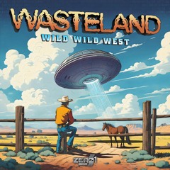 "WILD WILD WEST" EP MINIMIX | Out Now on Zero1 Music